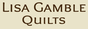 Lisa Gamble Quilts